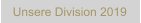 Unsere Division 2019