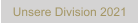 Unsere Division 2021
