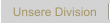 Unsere Division