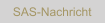 SAS-Nachricht
