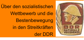 Über den sozialistischen  Wettbewerb und die  Bestenbewegung  in den Streitkräften  der DDR